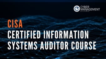 Certified Information Systems Auditor (CISA) Certification Course