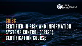 Certified in Risk and Information Systems Control (CRISC) Certification Course