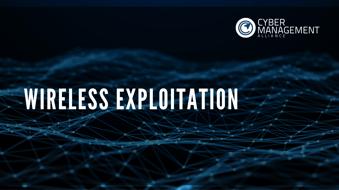 Wireless Exploitation